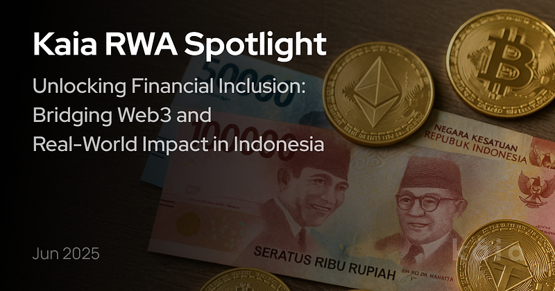 Unlocking Financial Inclusion: Bridging Web3 and Real-World Impact in Indonesia