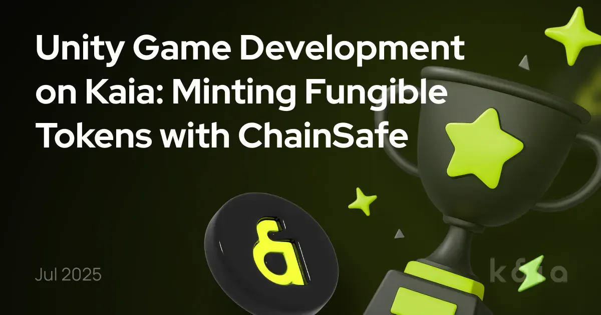 Unity Game Development on Kaia: Minting Fungible Tokens with ChainSafe