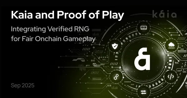 Kaia and Proof of Play