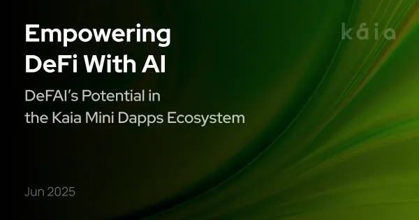 Empowering DeFi With AI: DeFAI’s Potential in the Kaia Mini Dapps Ecosystem
