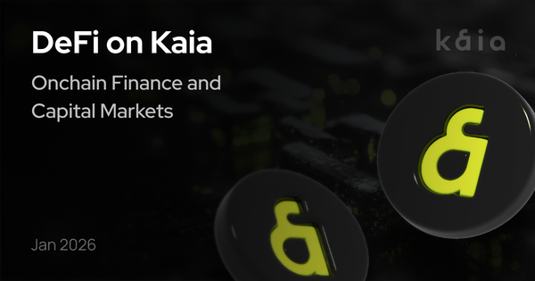 Activating Idle Capital: Kaia's Approach to Onchain Finance and Capital Markets